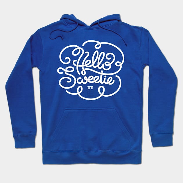 Hello Sweetie Hoodie by AlePresser